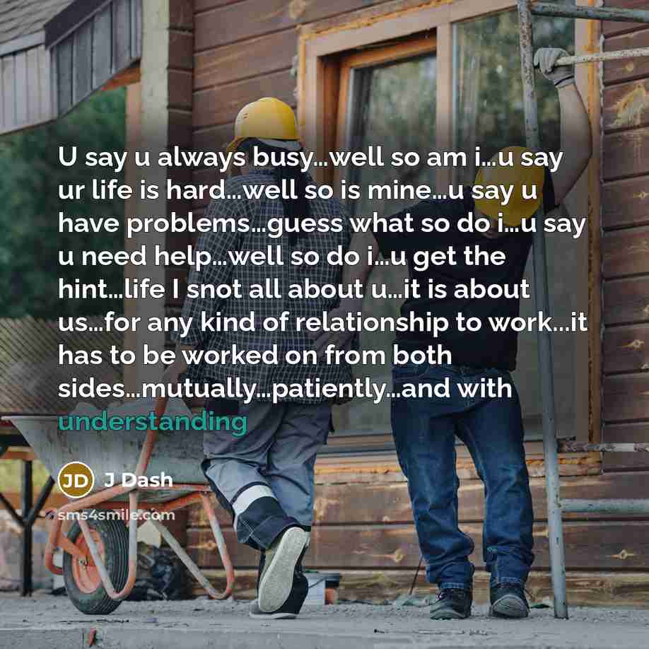 “U say u always busy....well so am i....u say ur…” quote by J Dash