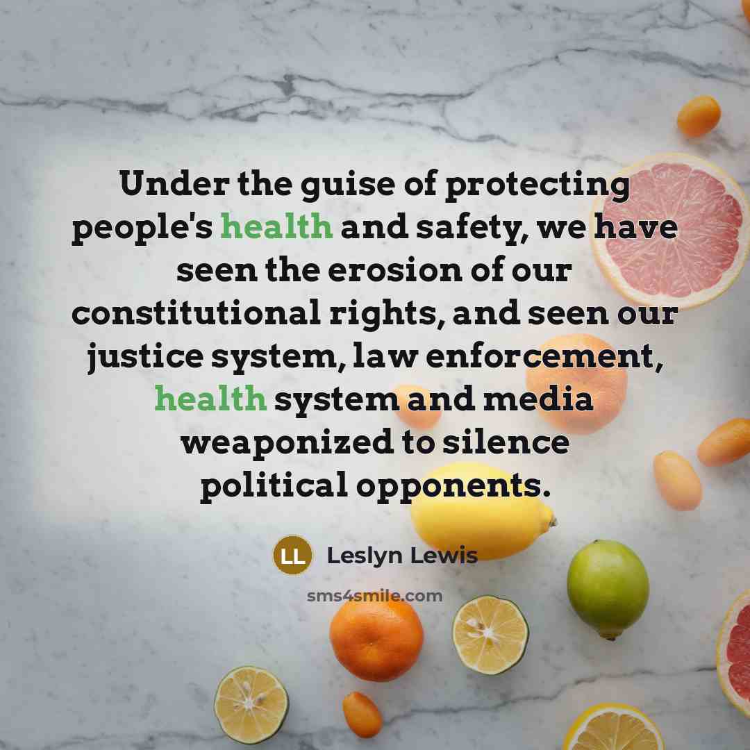 “Under the guise of protecting people's health and safety, we…” quote by Leslyn Lewis