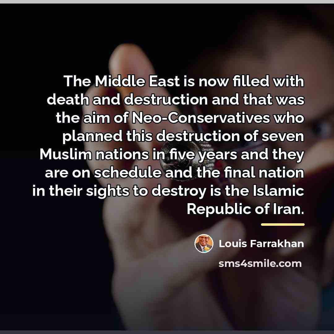 “The Middle East is now filled with death and destruction…” quote by Louis Farrakhan
