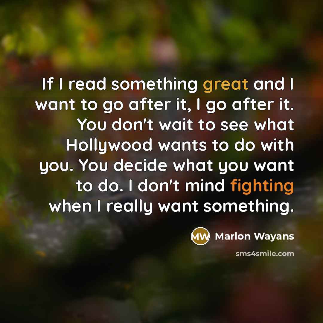“If I read something great and I want to go…” quote by Marlon Wayans