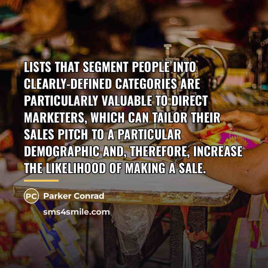 “Lists that segment people into clearly-defined categories are particularly valuable…” quote by Parker Conrad
