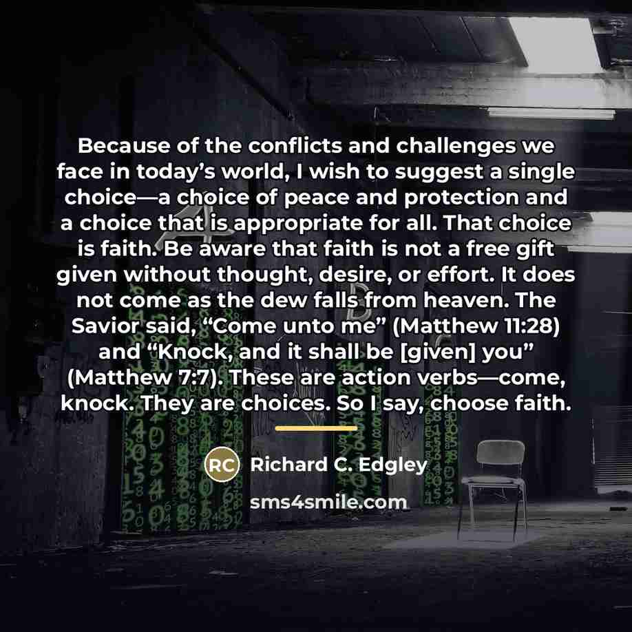 “Because of the conflicts and challenges we face in today’s…” quote by Richard C. Edgley