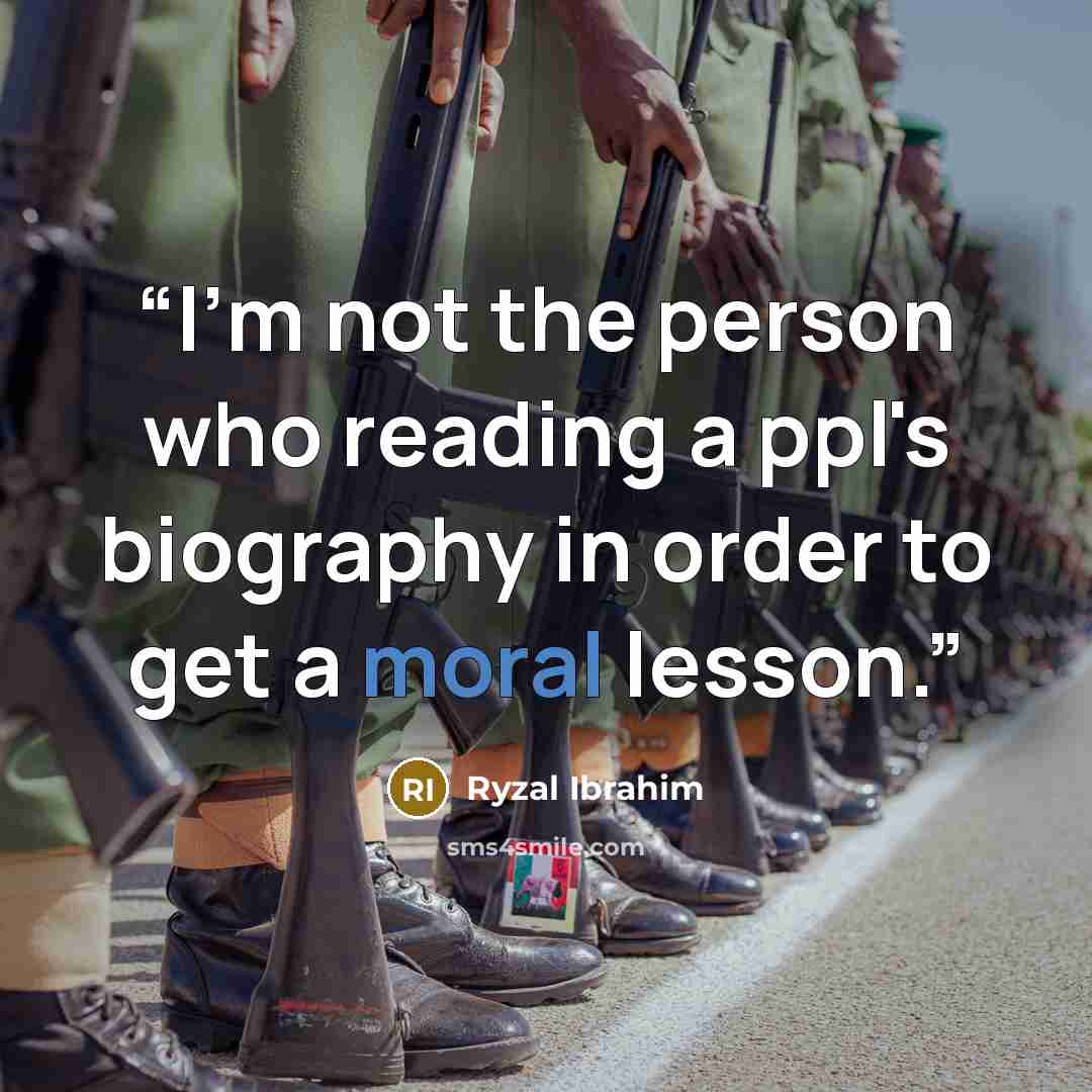 “I'm not the person who reading a ppl's biography in order to get a moral lesson.” quote by Ryzal Ibrahim