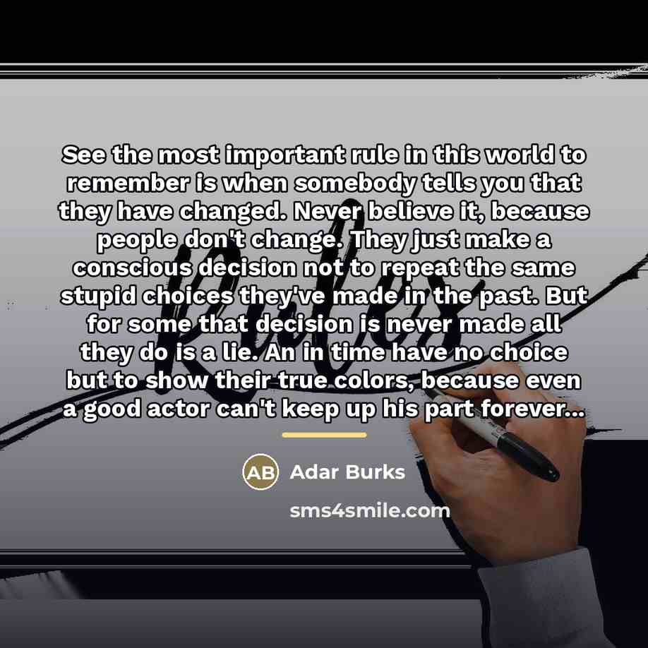 “See the most important rule in this world to remember…” quote by Adar Burks