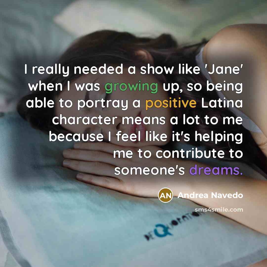 “I really needed a show like 'Jane' when I was…” quote by Andrea Navedo