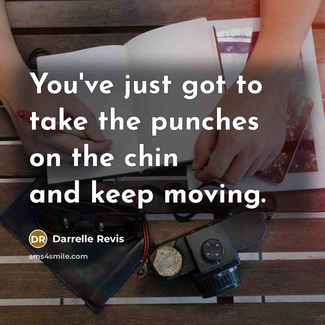“You've just got to take the punches on the chin…” quote by Darrelle Revis