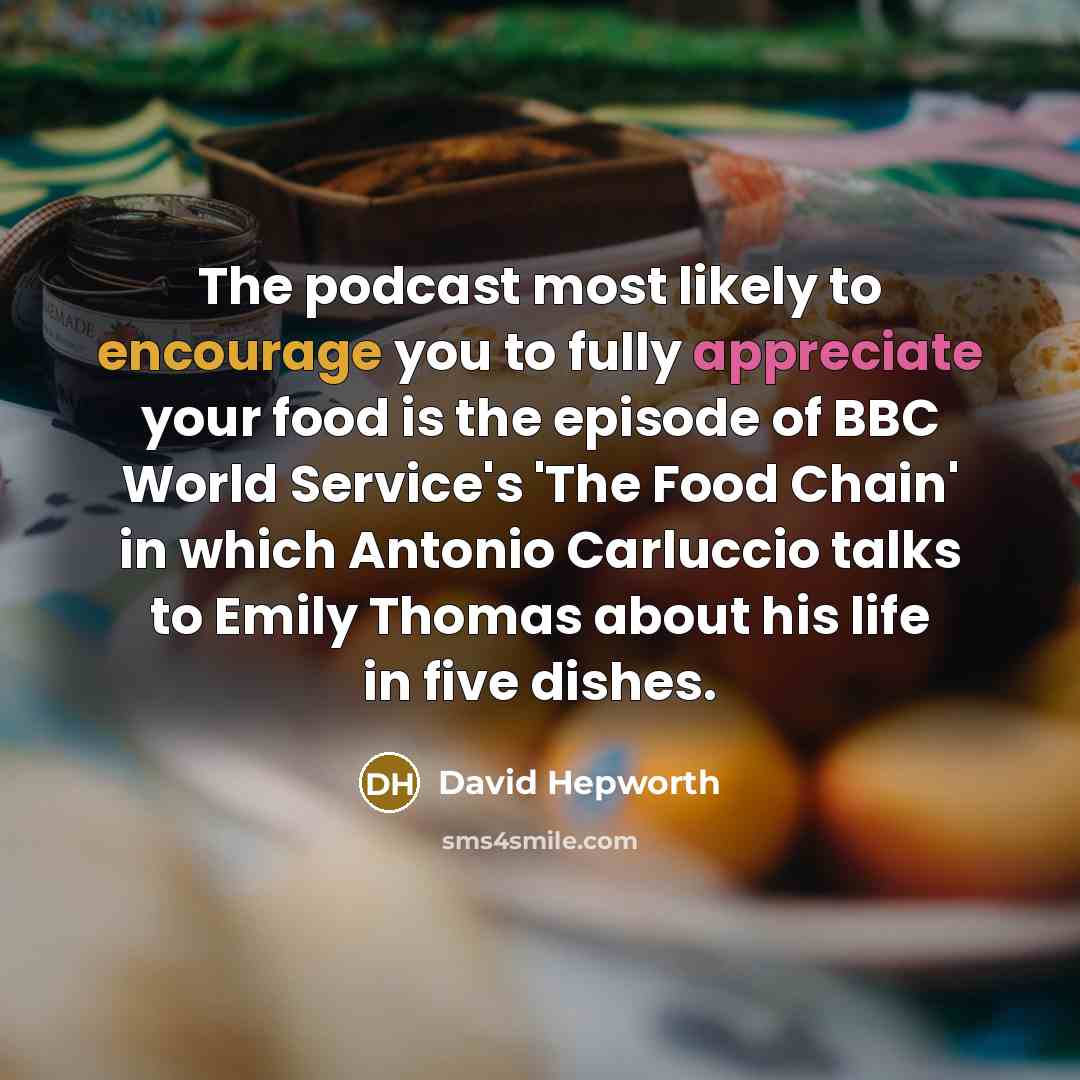 “The podcast most likely to encourage you to fully appreciate…” quote by David Hepworth
