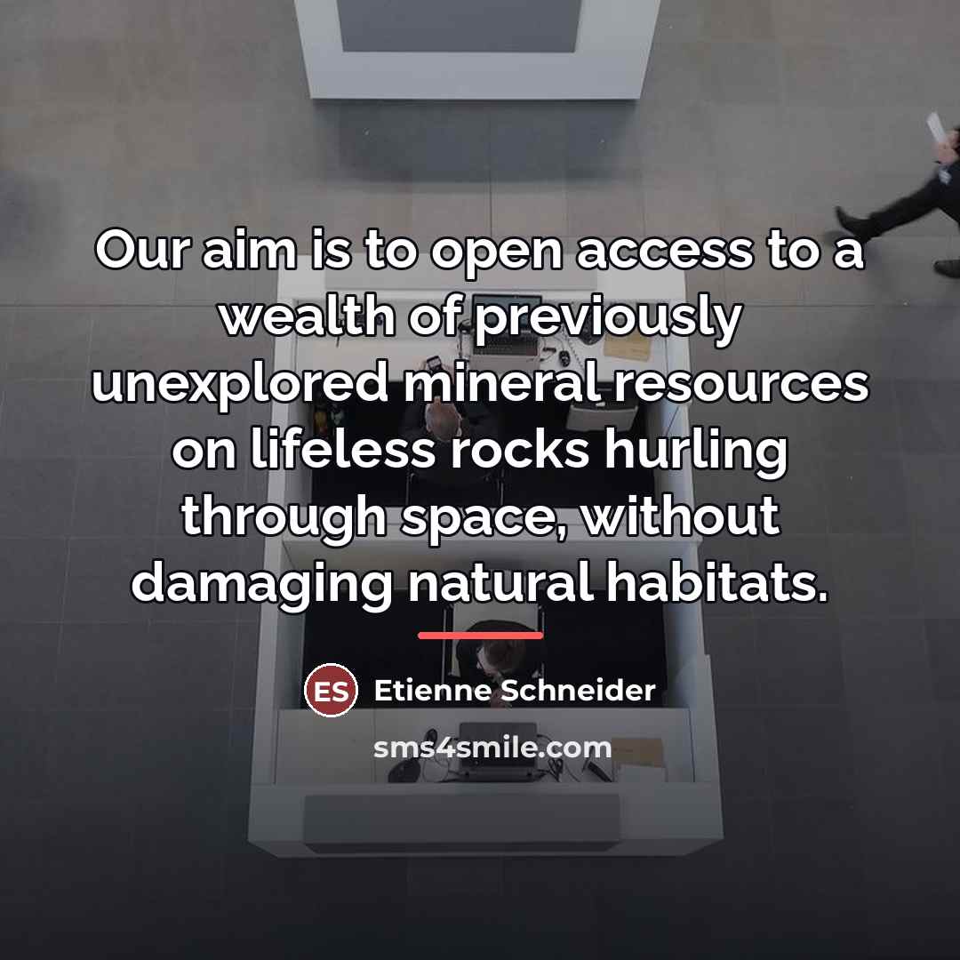 “Our aim is to open access to a wealth of…” quote by Etienne Schneider