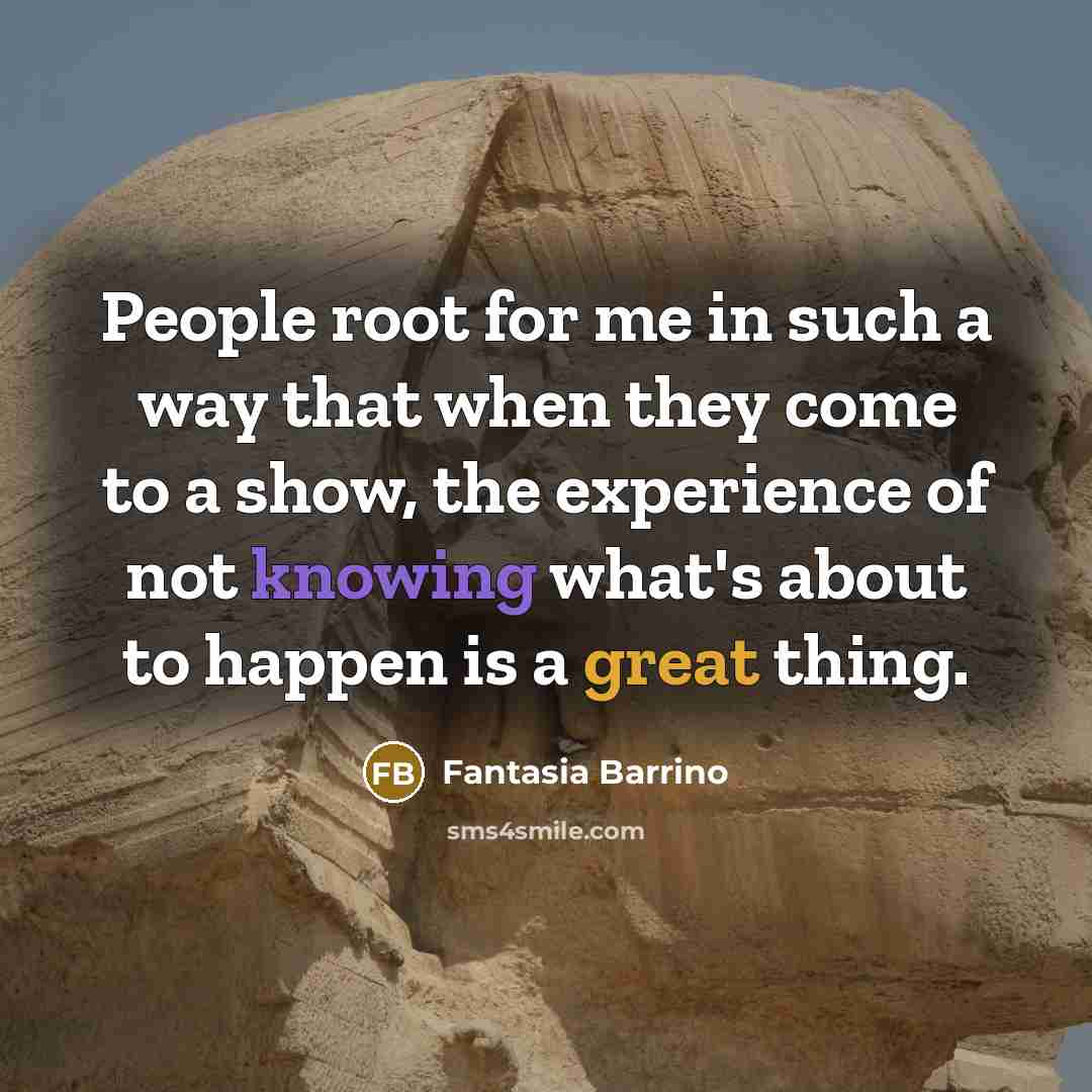 “People root for me in such a way that when…” quote by Fantasia Barrino