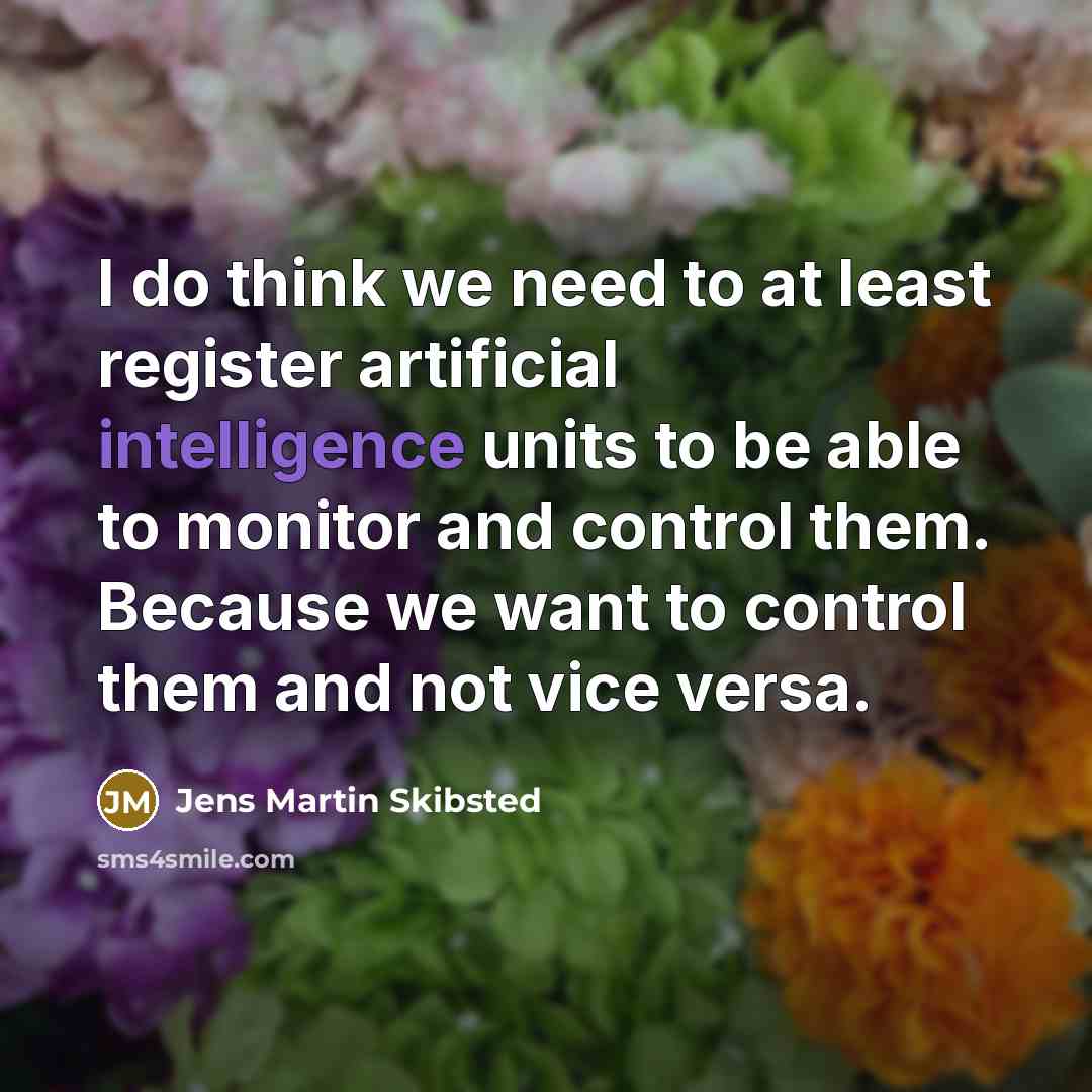 “I do think we need to at least register artificial…” quote by Jens Martin Skibsted