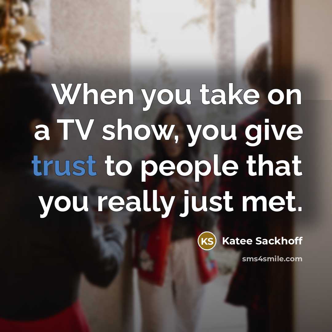 “When you take on a TV show, you give trust…” quote by Katee Sackhoff