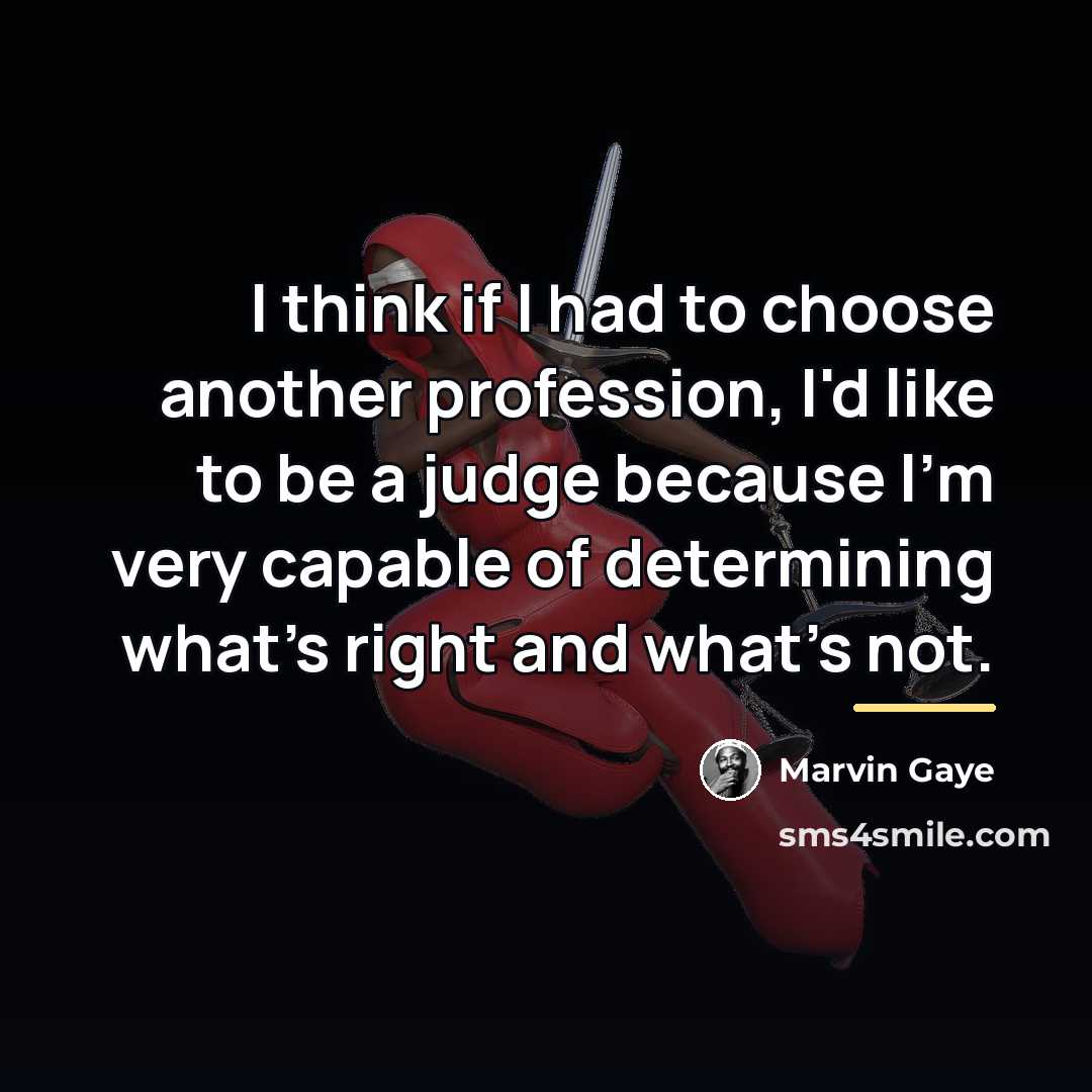 “I think if I had to choose another profession, I'd…” quote by Marvin Gaye
