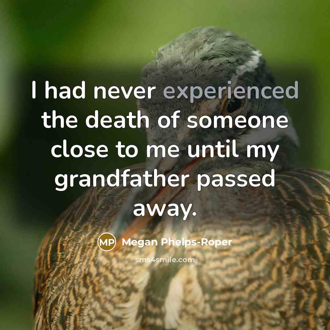 “I had never experienced the death of someone close to…” quote by Megan Phelps-Roper