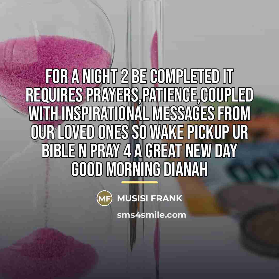“For a night 2 be completed it requires prayers,patience,coupled with…” quote by Musisi Frank