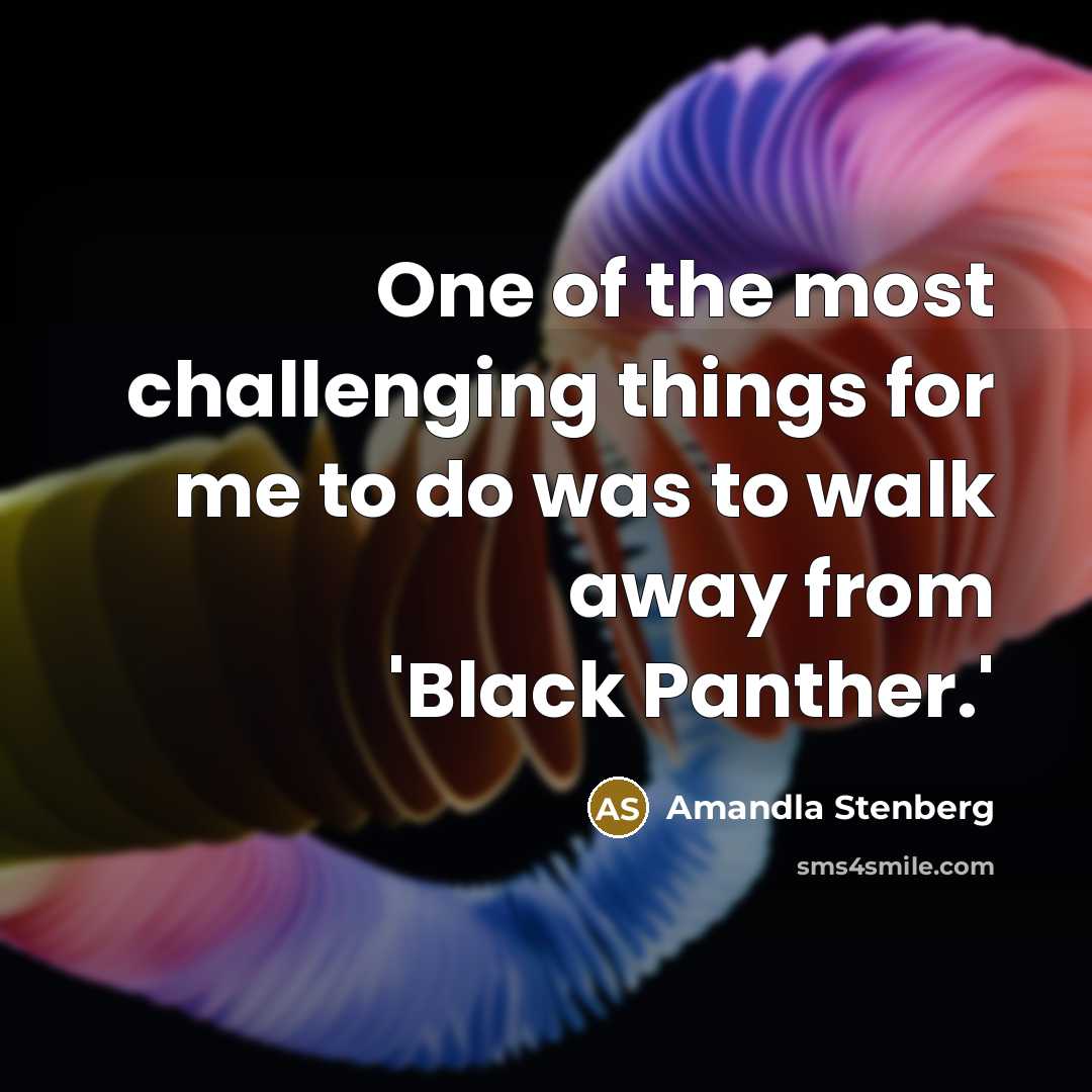 “One of the most challenging things for me to do…” quote by Amandla Stenberg