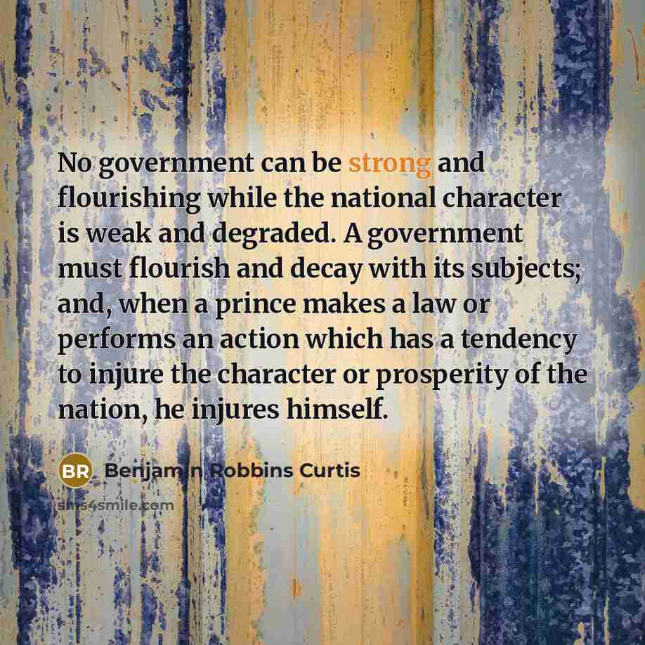 “No government can be strong and flourishing while the national…” quote by Benjamin Robbins Curtis