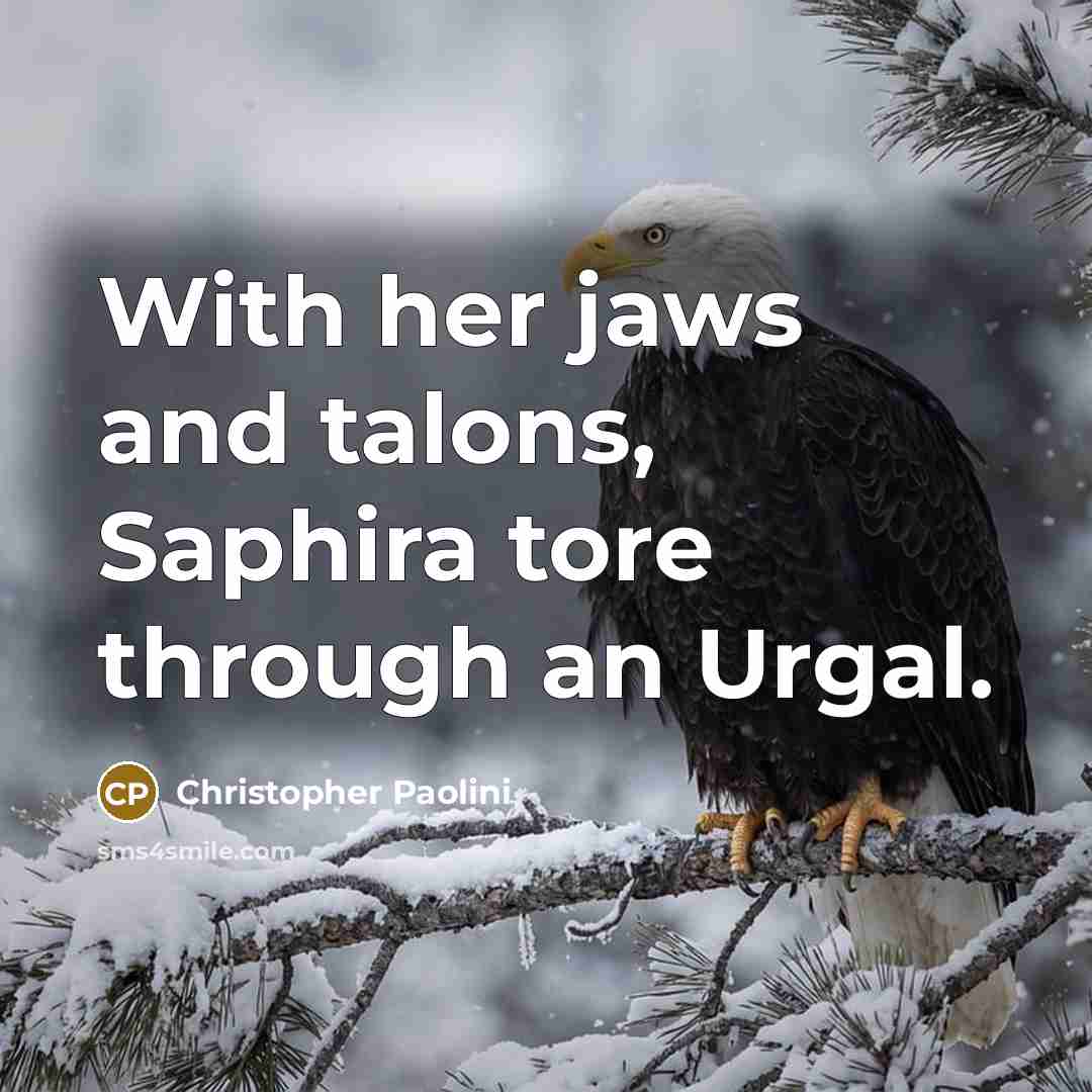 “With her jaws and talons, Saphira tore through an Urgal.…” quote by Christopher Paolini