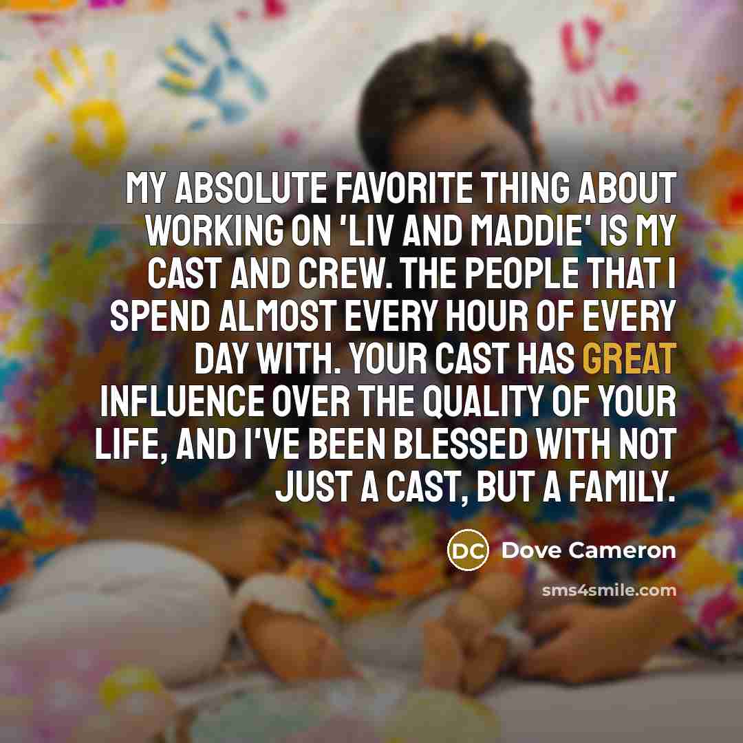 “My absolute favorite thing about working on 'Liv and Maddie'…” quote by Dove Cameron