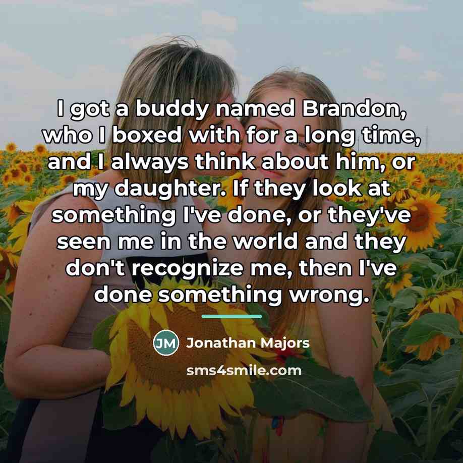 “I got a buddy named Brandon, who I boxed with…” quote by Jonathan Majors