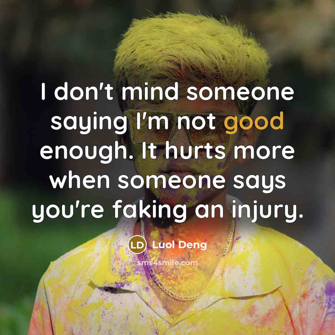 “I don't mind someone saying I'm not good enough. It…” quote by Luol Deng