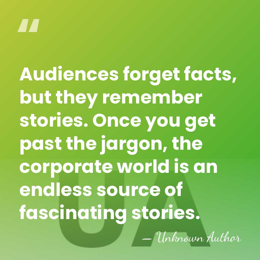 Audiences forget facts, but they remember stories. Once you get past the&hellip; - Unknown Author