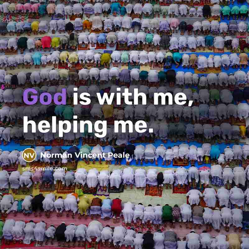 “God is with me, helping me.…” quote by Norman Vincent Peale