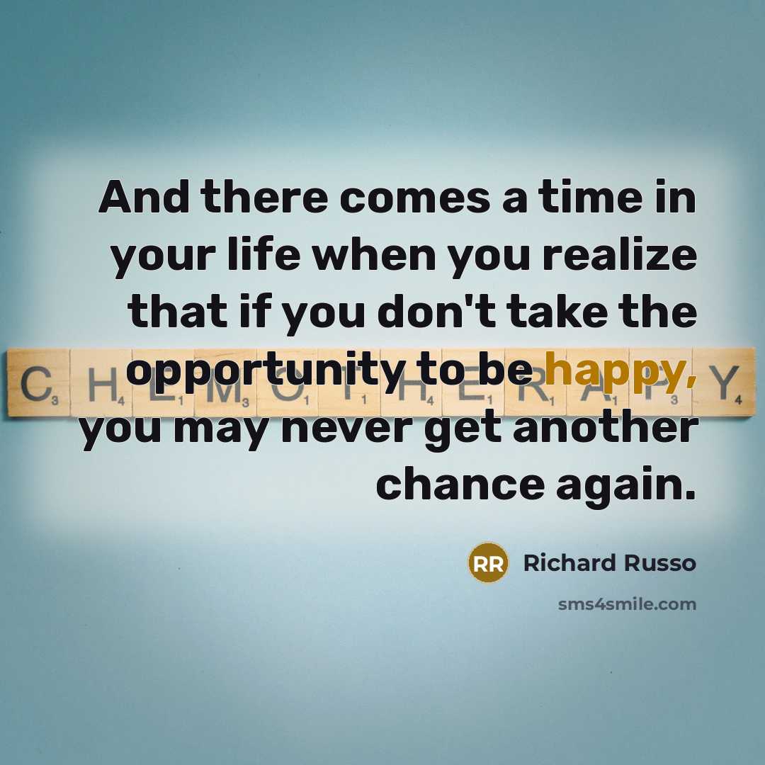 “And there comes a time in your life when you…” quote by Richard Russo