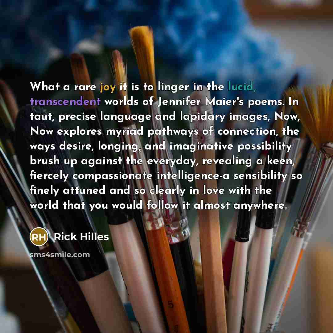 “What a rare joy it is to linger in the…” quote by Rick Hilles