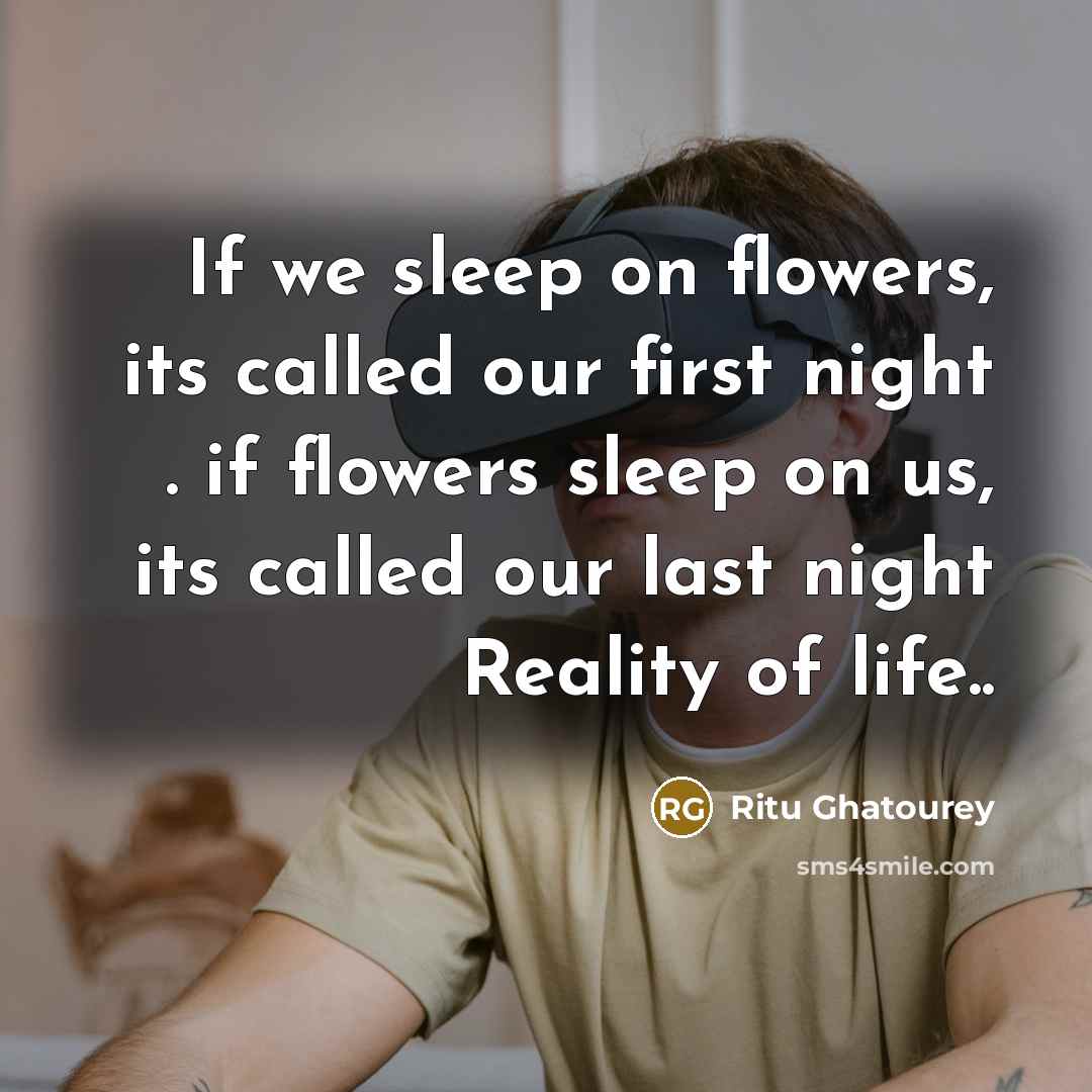“If we sleep on flowers, its called our first night…” quote by Ritu Ghatourey
