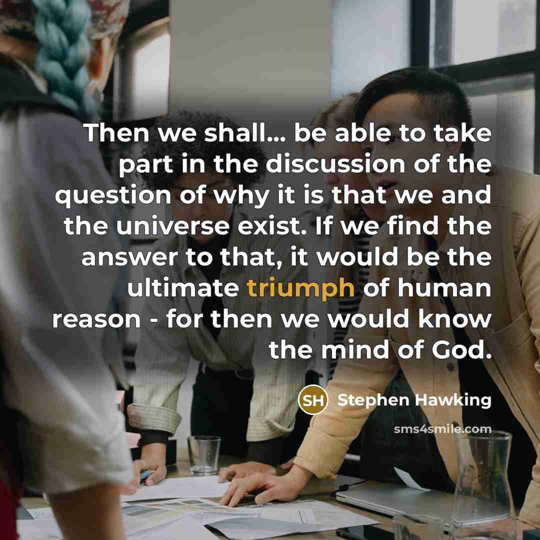 “Then we shall... be able to take part in the…” quote by Stephen Hawking