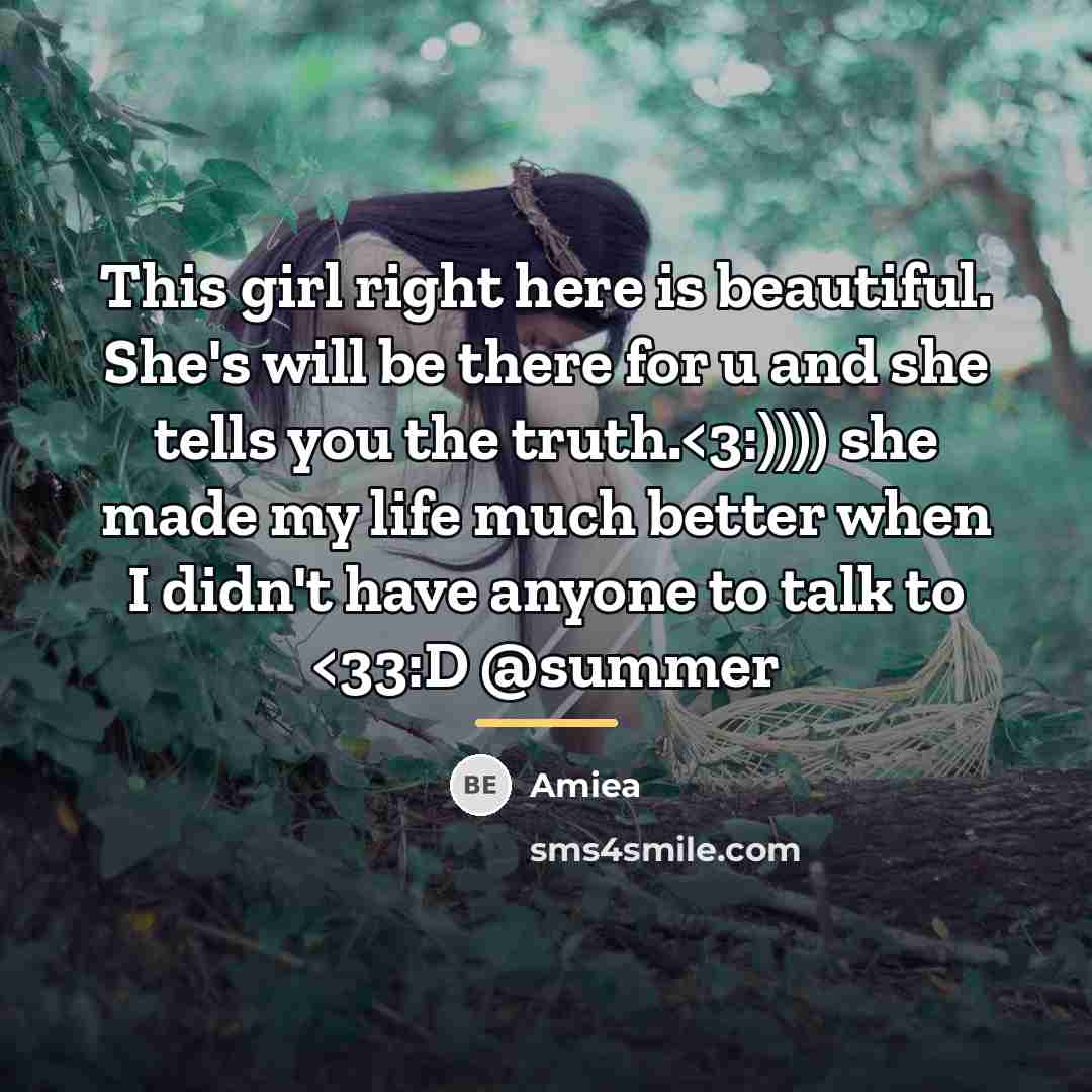 “This girl right here is beautiful. She's will be there…” quote by Amiea