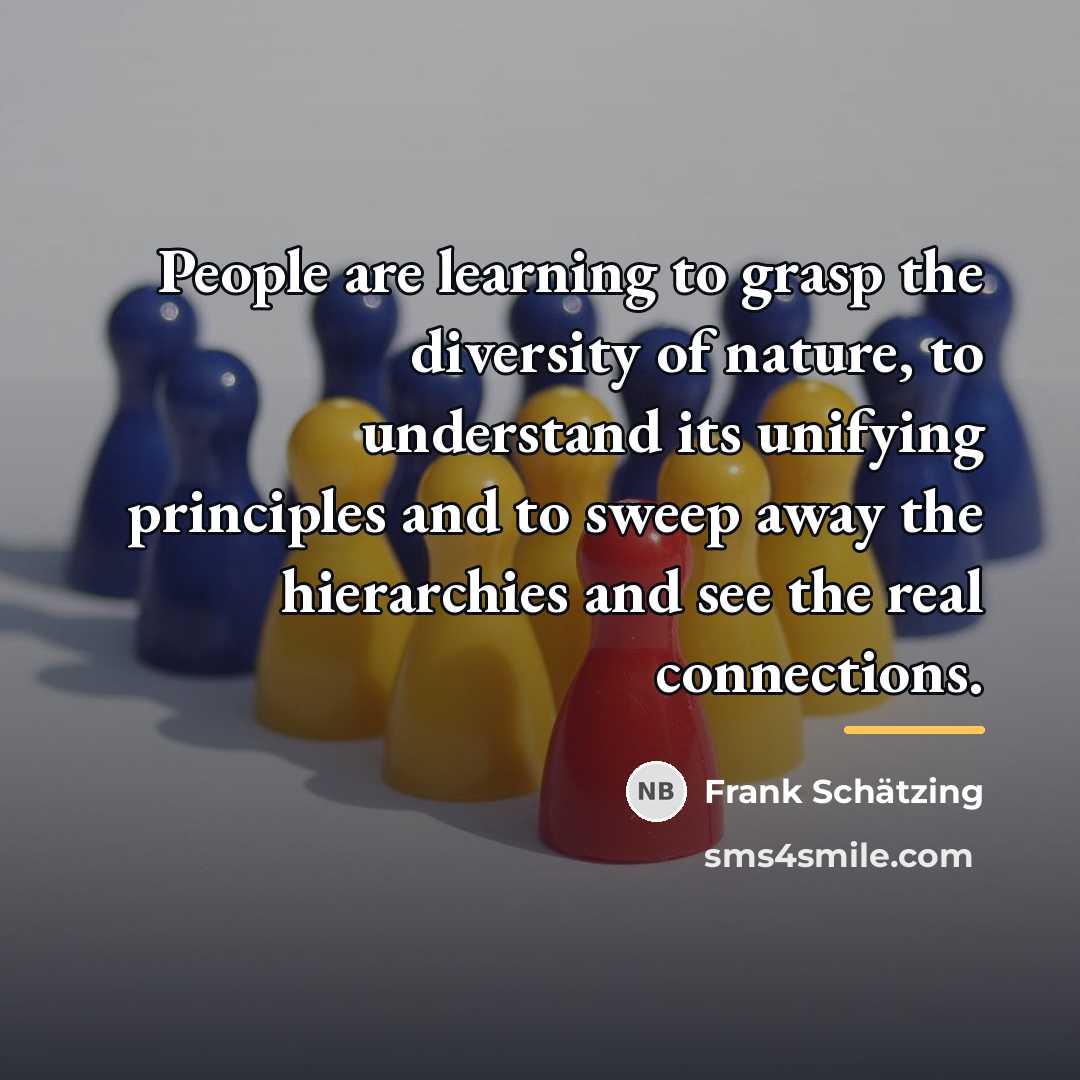 “People are learning to grasp the diversity of nature, to…” quote by Frank Schatzing
