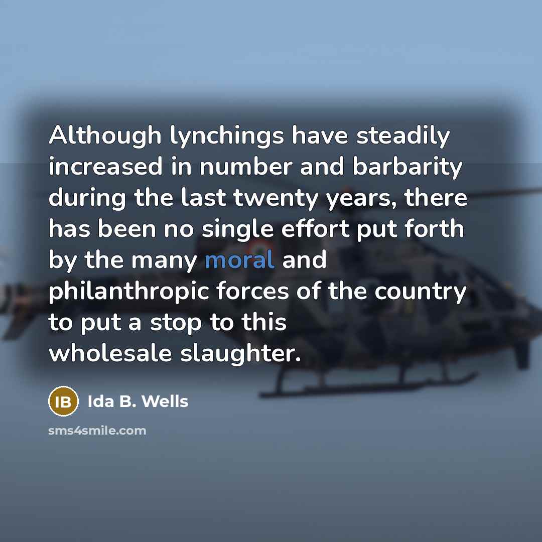 “Although lynchings have steadily increased in number and barbarity during…” quote by Ida B. Wells