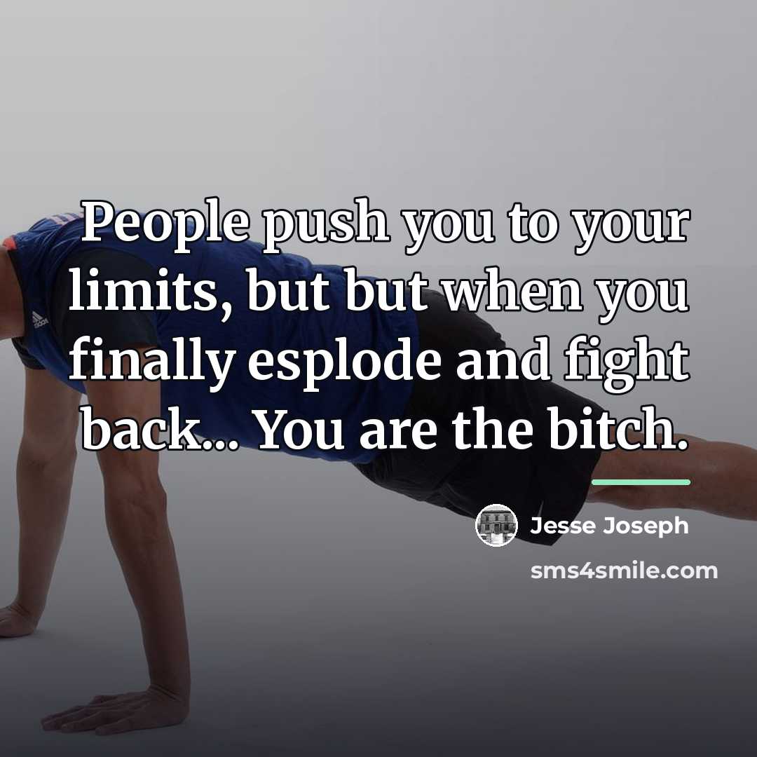 “People push you to your limits, but but when you…” quote by Jesse Joseph