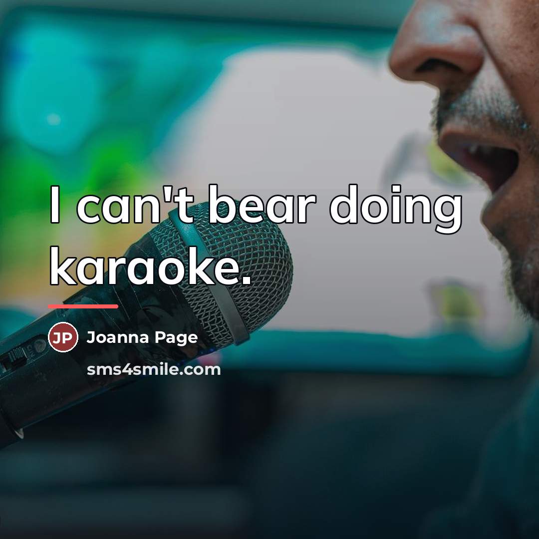“I can't bear doing karaoke.…” quote by Joanna Page