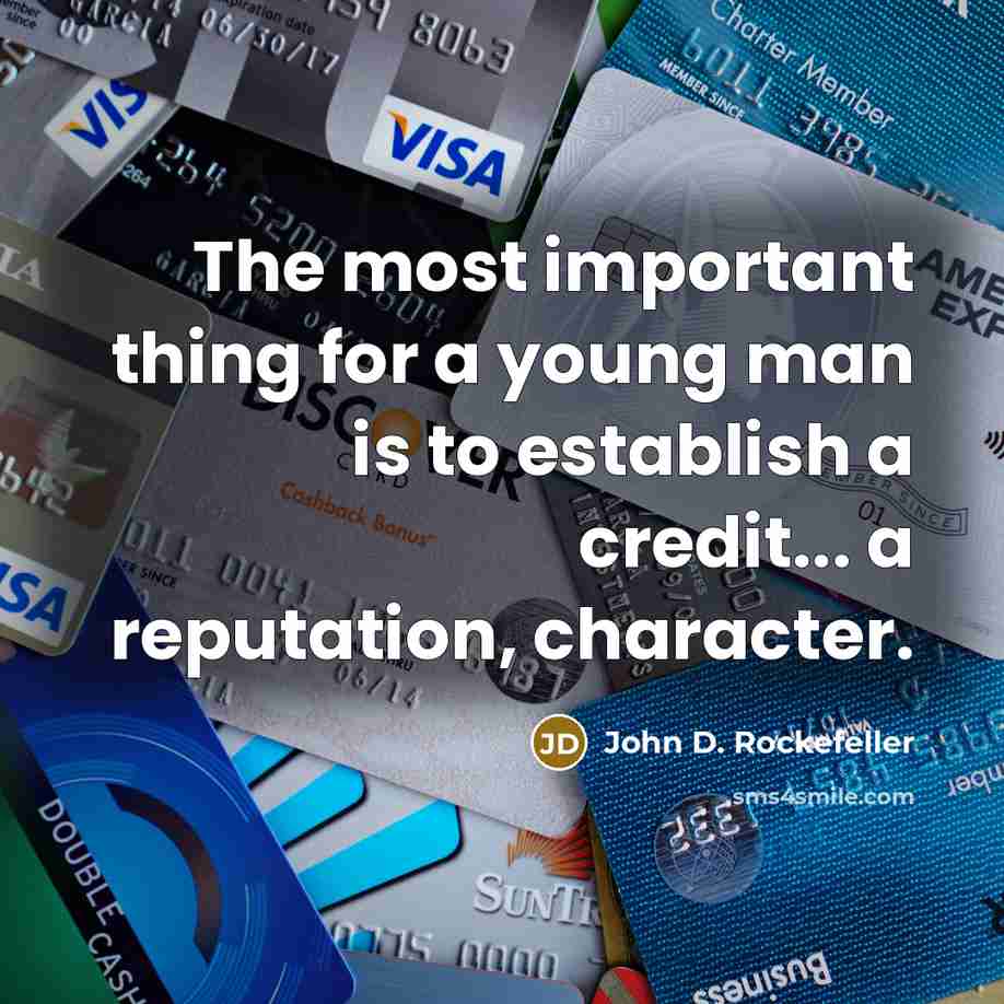 “The most important thing for a young man is to…” quote by John D. Rockefeller