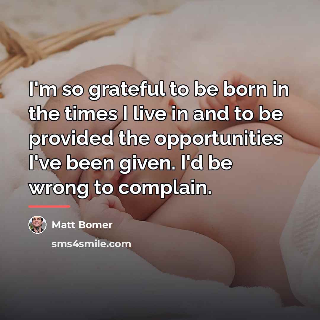 “I'm so grateful to be born in the times I…” quote by Matt Bomer