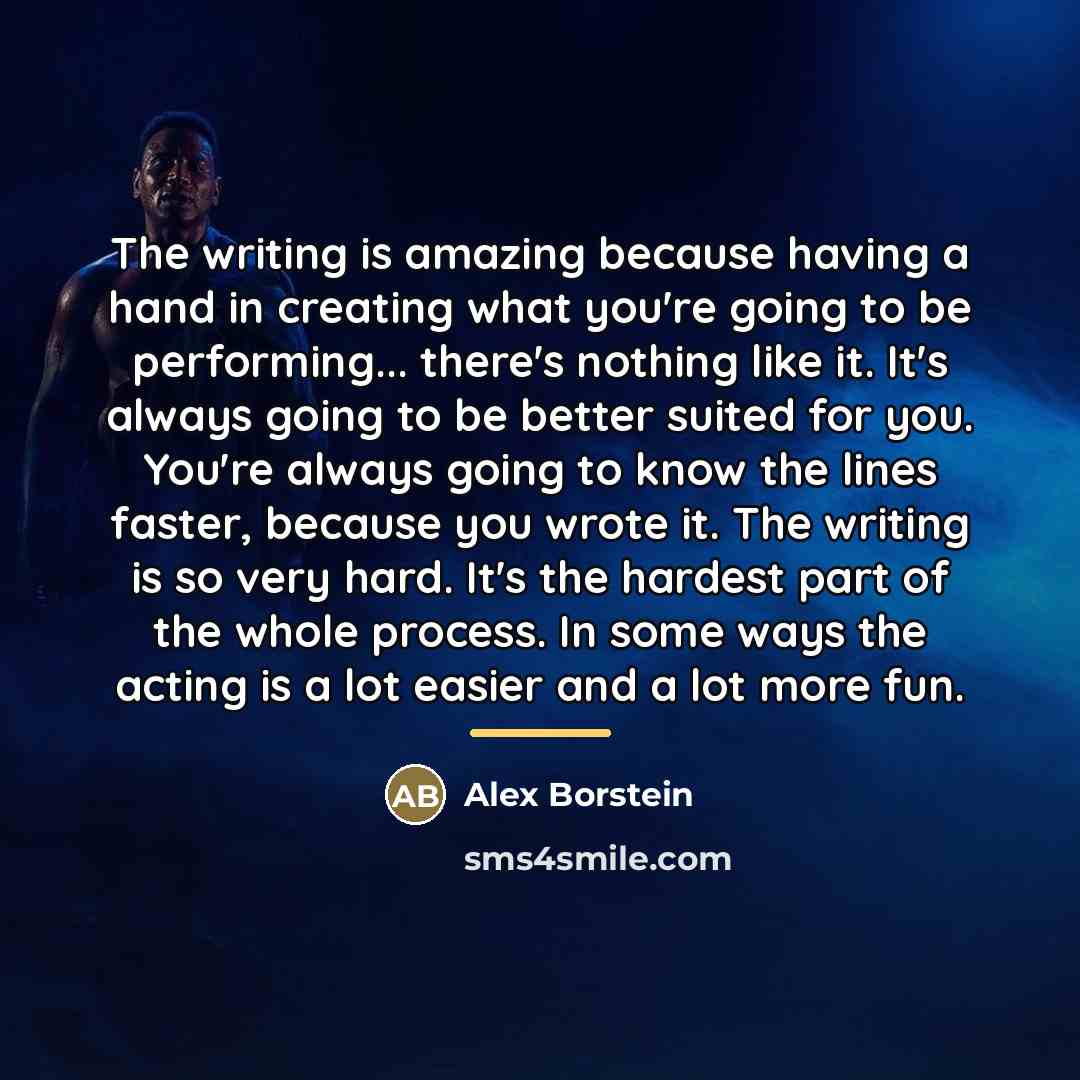 “The writing is amazing because having a hand in creating…” quote by Alex Borstein