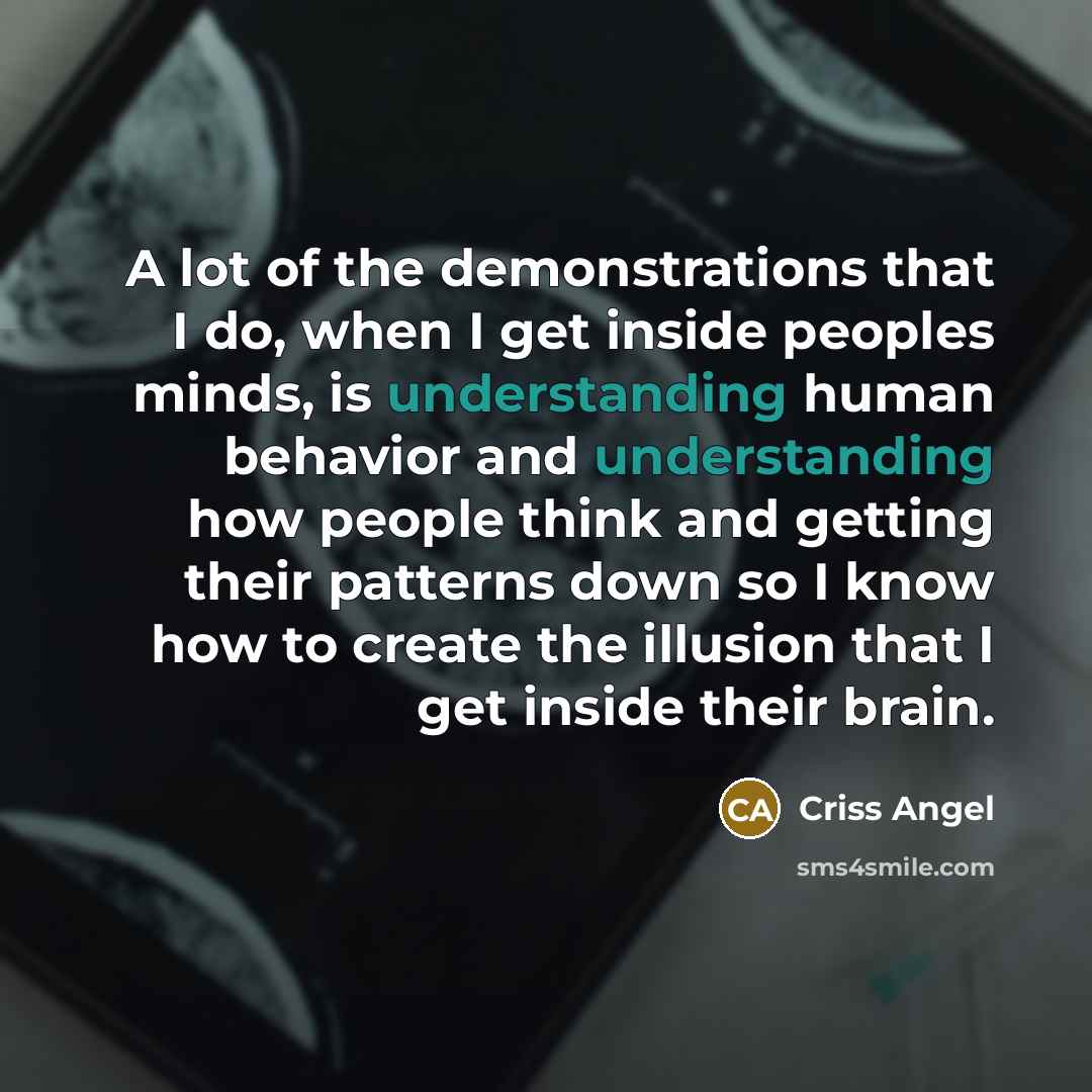 “A lot of the demonstrations that I do, when I…” quote by Criss Angel