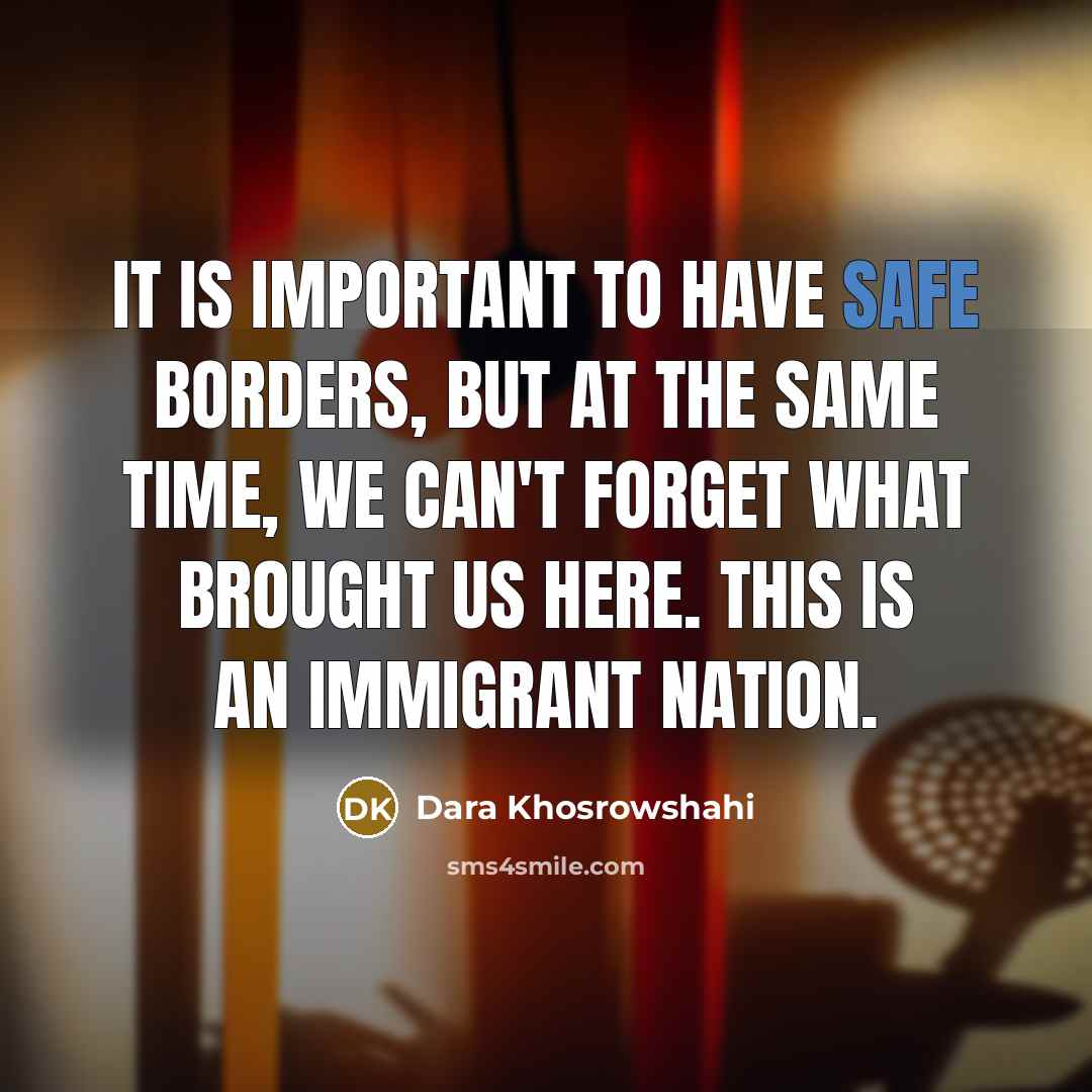 “It is important to have safe borders, but at the…” quote by Dara Khosrowshahi