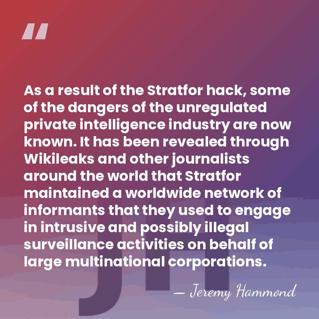 As a result of the Stratfor hack, some of the dangers of&hellip; - Jeremy Hammond