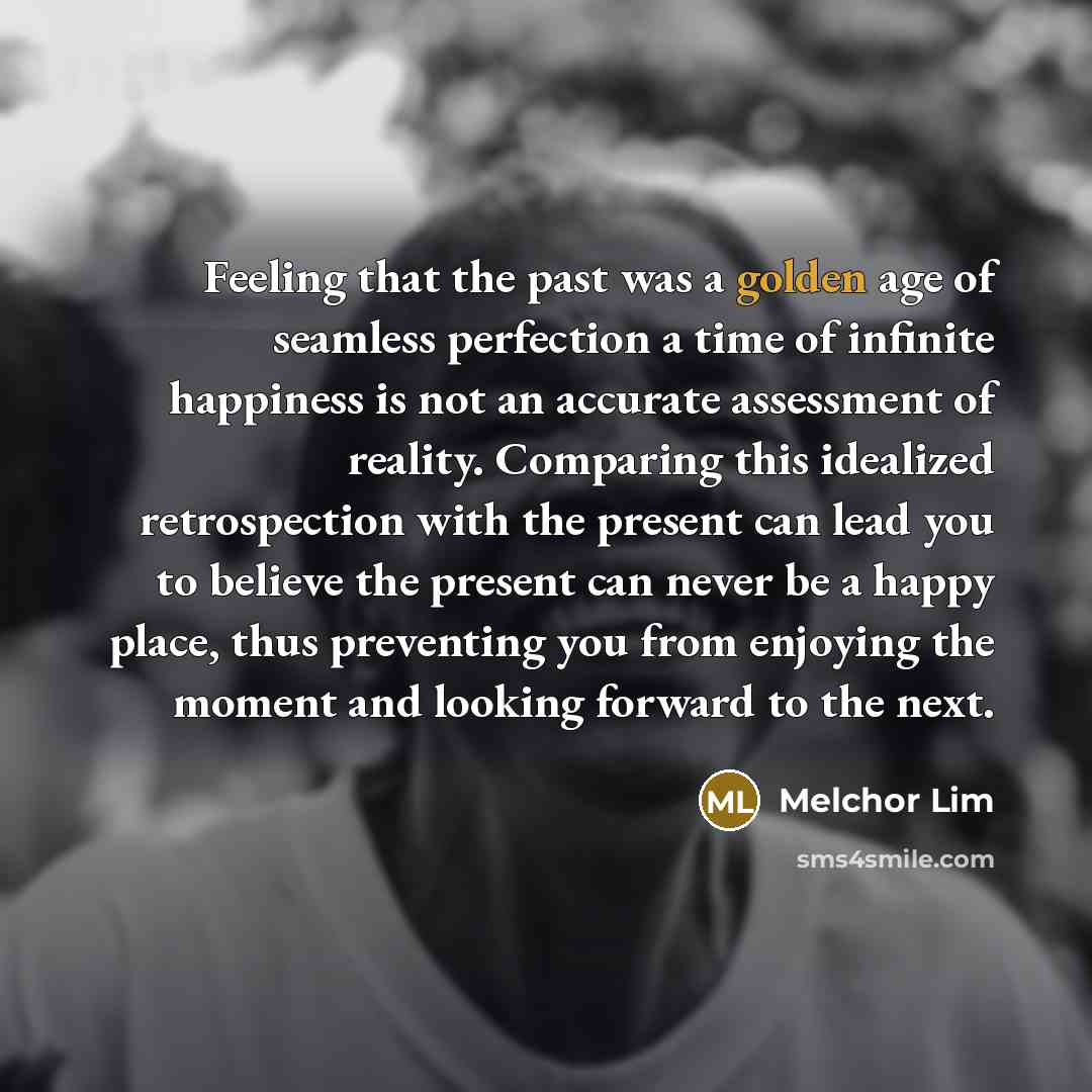 “Feeling that the past was a golden age of seamless…” quote by Melchor Lim