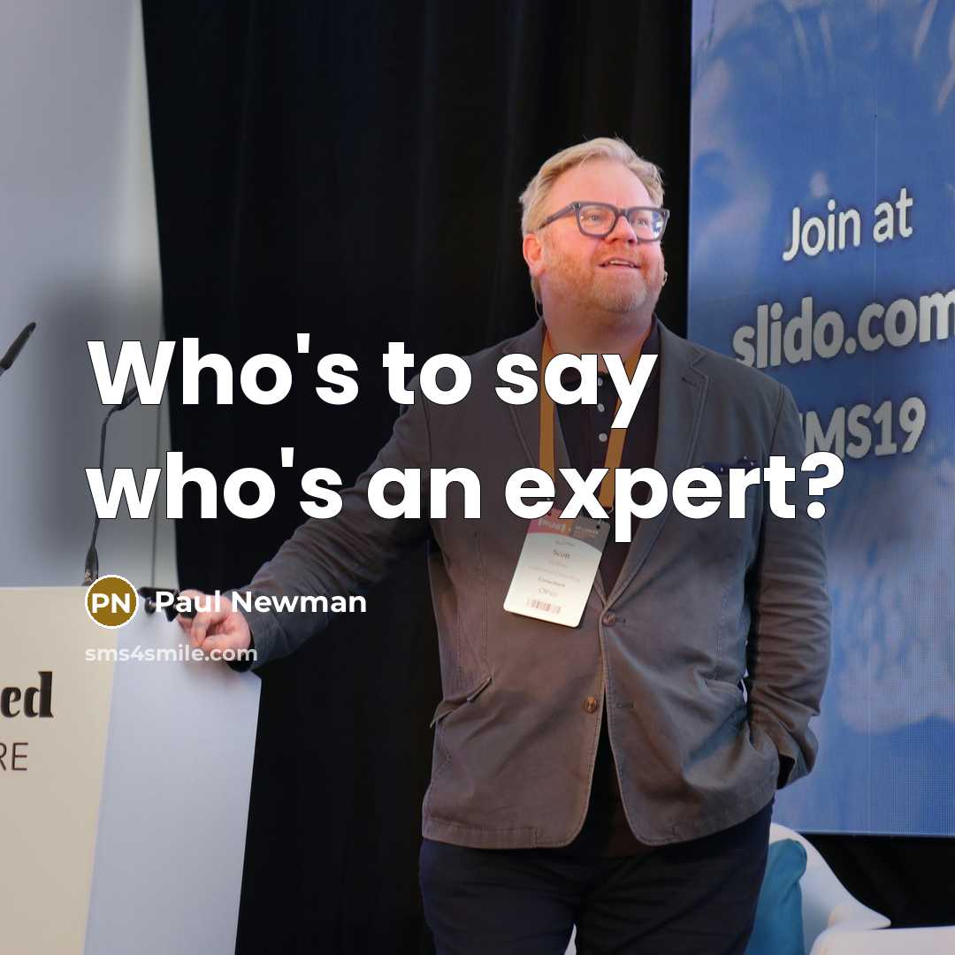 “Who's to say who's an expert?” quote by Paul Newman