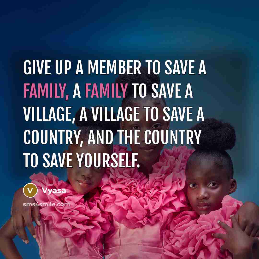 “Give up a member to save a family, a family…” quote by Vyasa