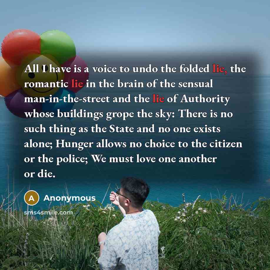 “All I have is a voice to undo the folded…” quote by Anonymous