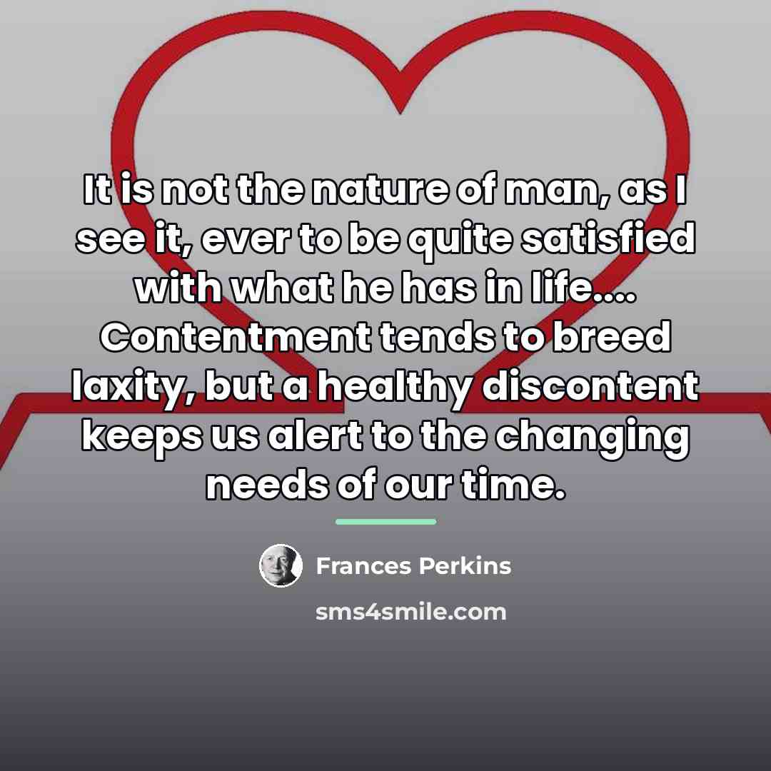 “It is not the nature of man, as I see…” quote by Frances Perkins