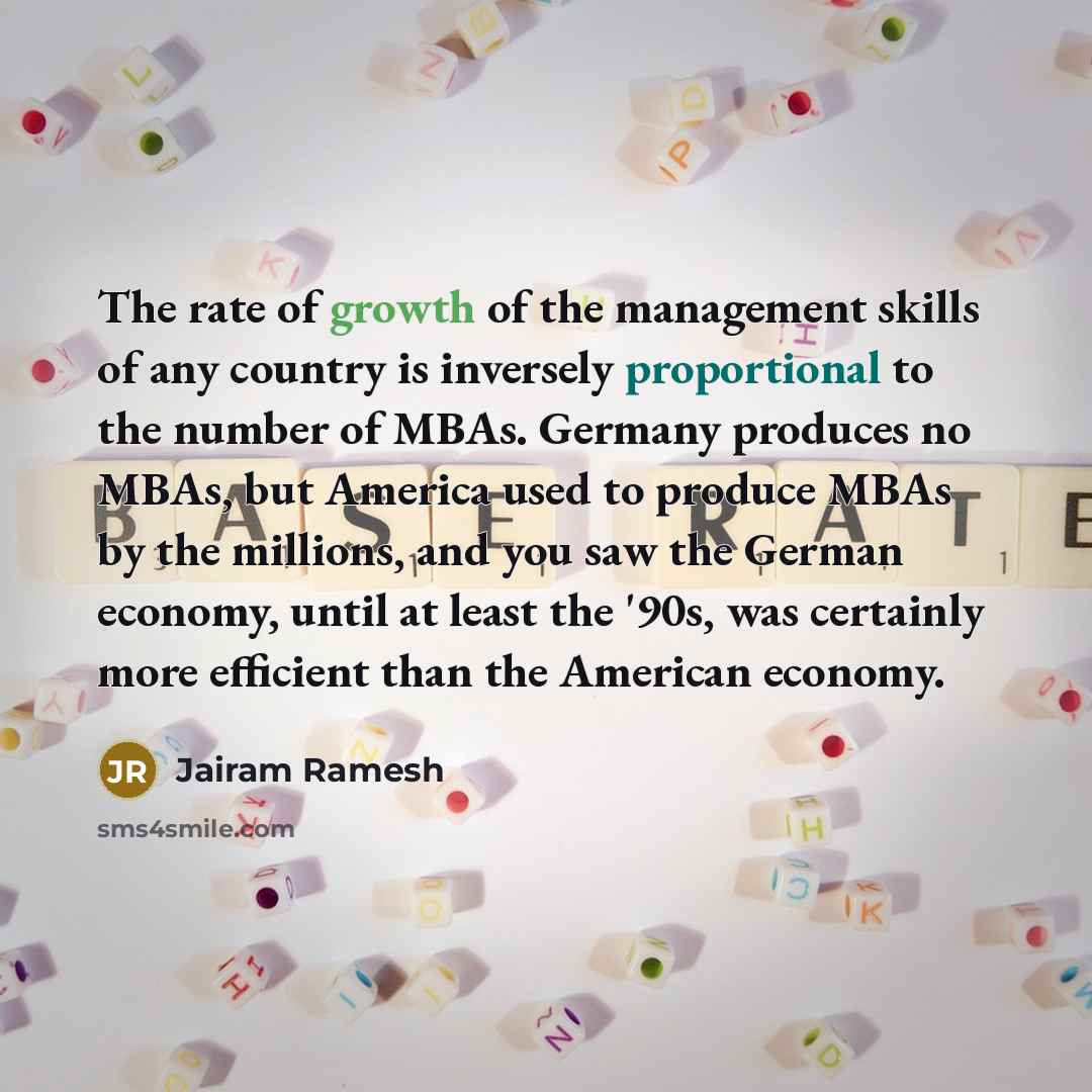 “The rate of growth of the management skills of any…” quote by Jairam Ramesh