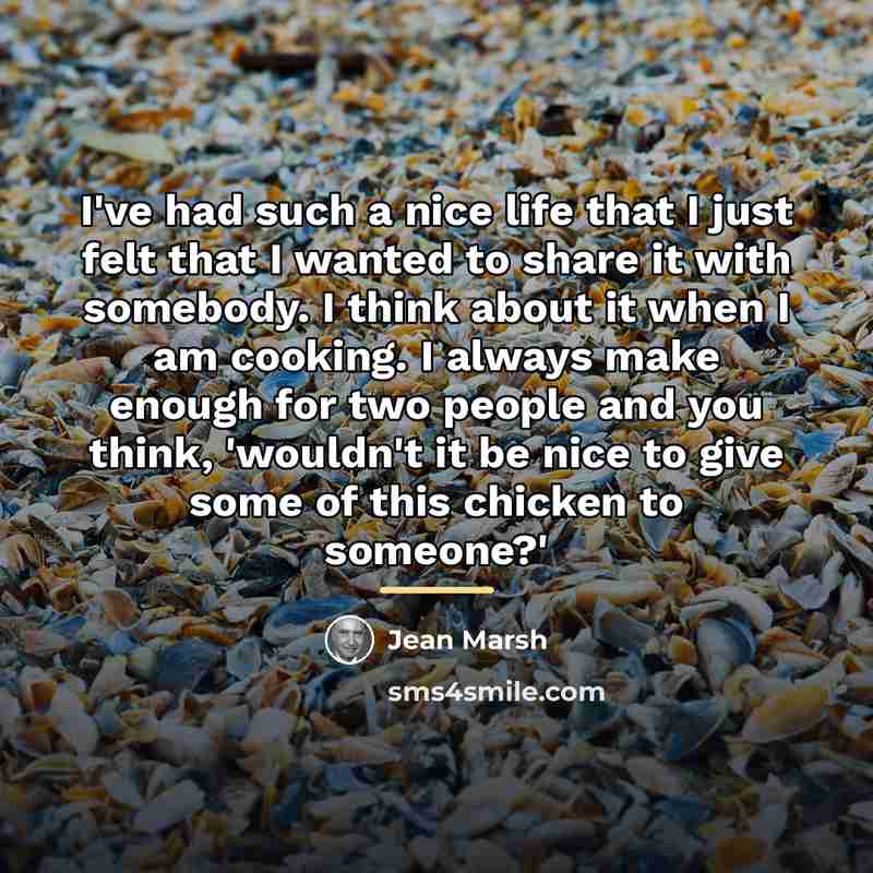 “I've had such a nice life that I just felt…” quote by Jean Marsh