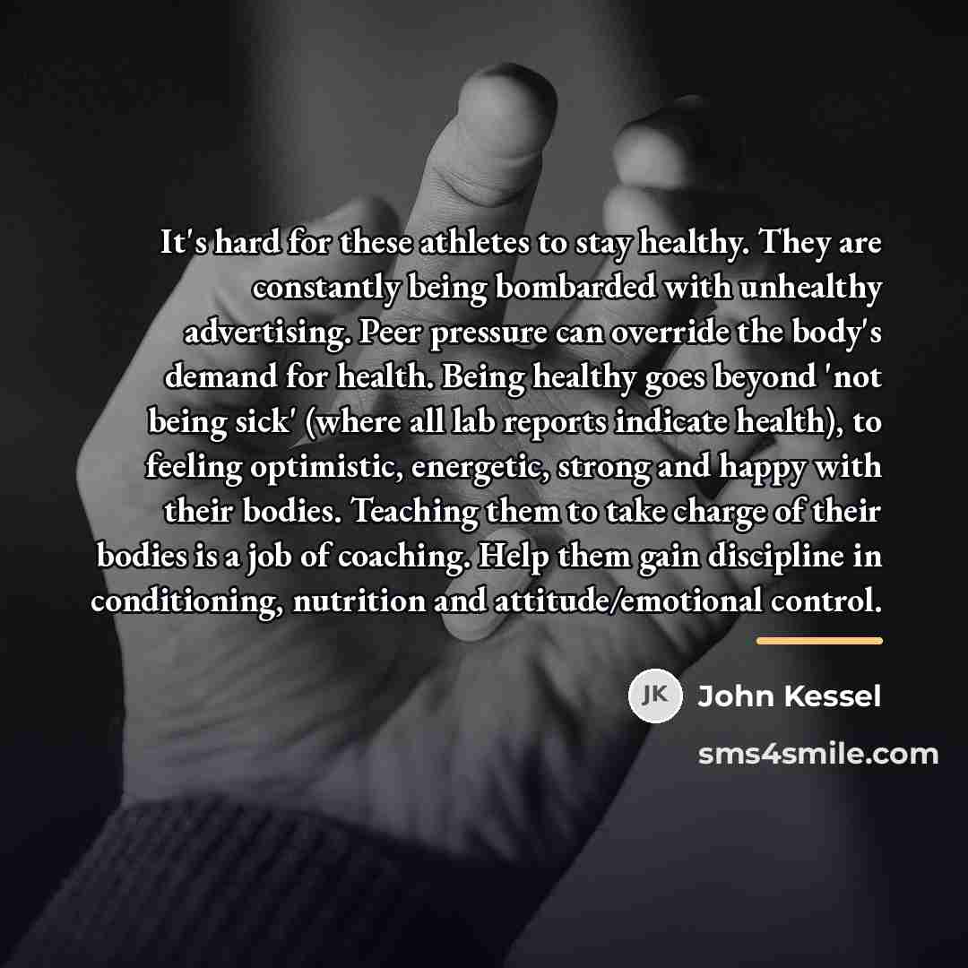 “It's hard for these athletes to stay healthy. They are…” quote by John Kessel