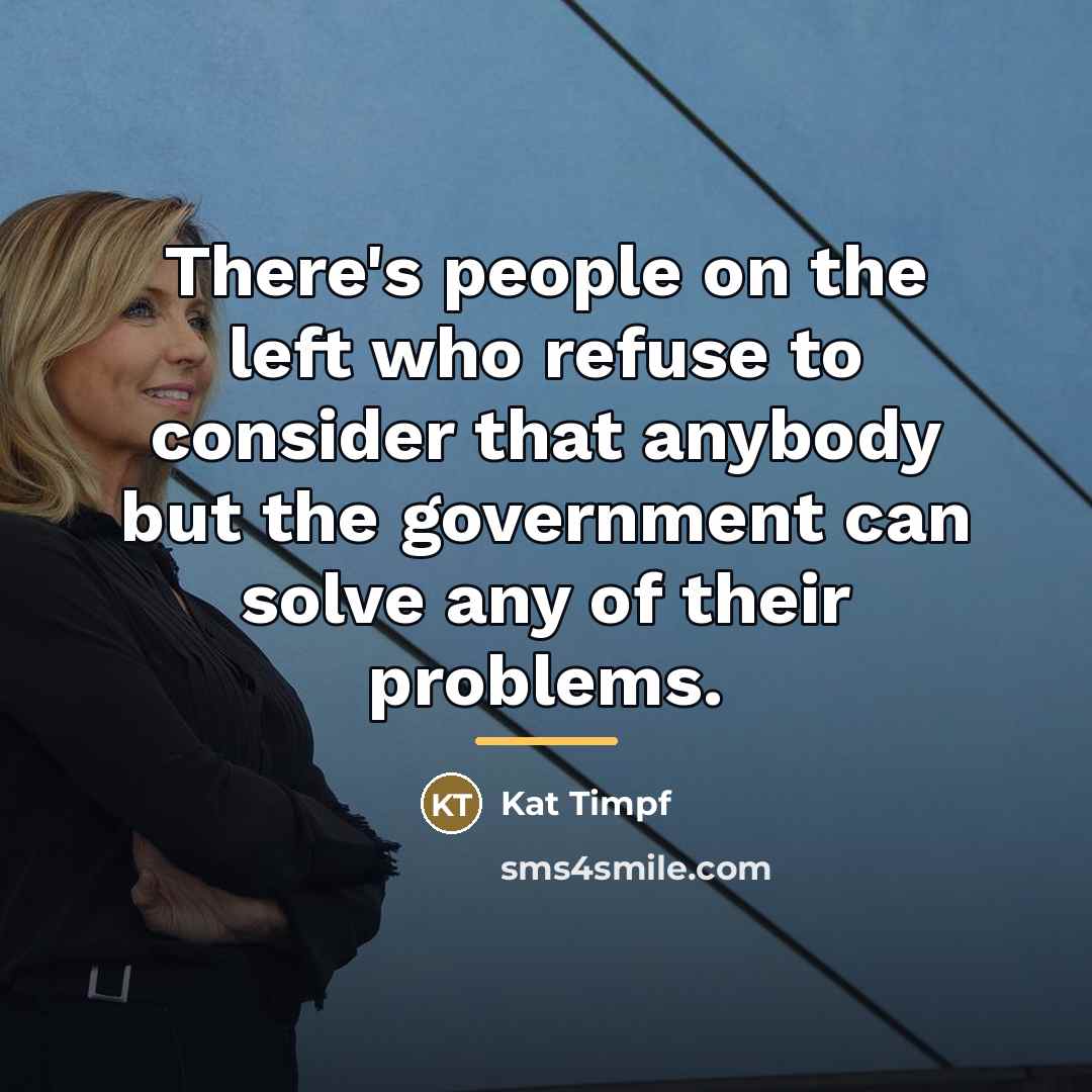 “There's people on the left who refuse to consider that…” quote by Kat Timpf